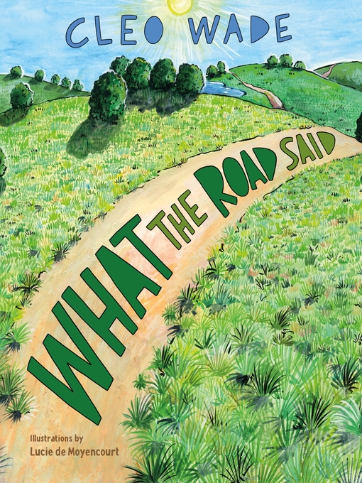 Title details for What the Road Said by Cleo Wade - Wait list